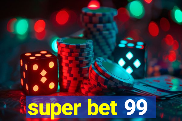 super bet 99